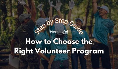 Step by STep Guide to Volunteer abroad programs